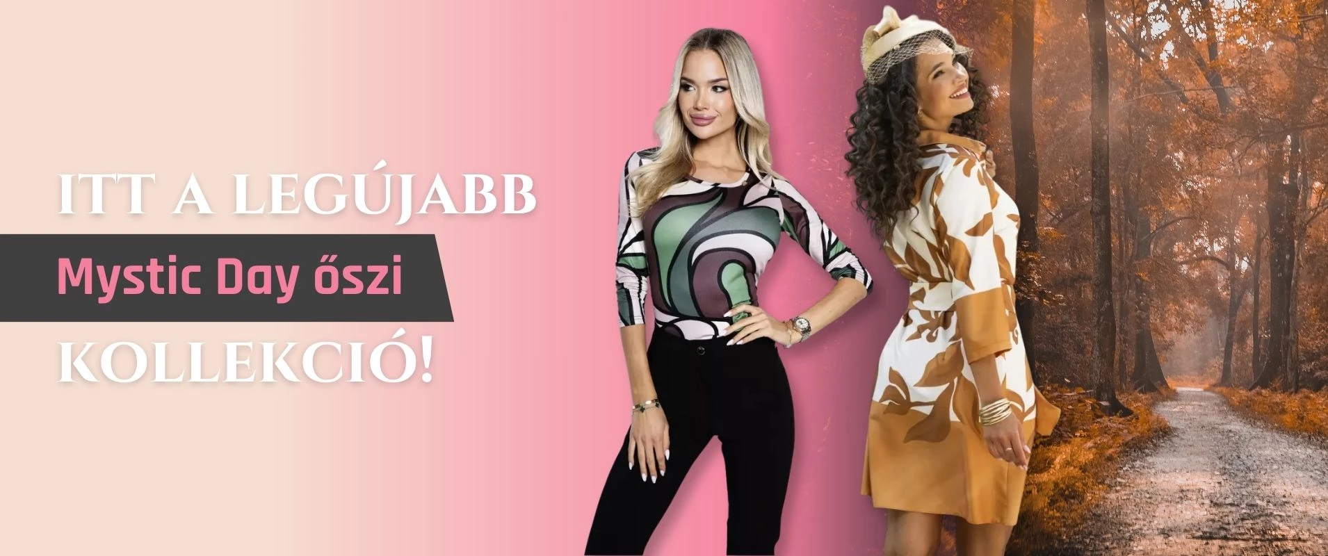 Megérkezett a Mystic Day 2025-ös őszi kollekciója!